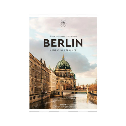 Petit Atlas Hédoniste Berlin