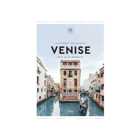 Petit Atlas Hédoniste Venise