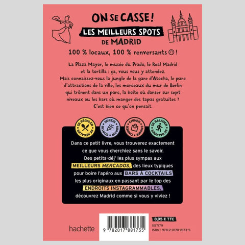 Guide On se casse ! Les meilleurs spots à Madrid