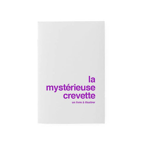 Livre à illustrer La mystérieuse crevette