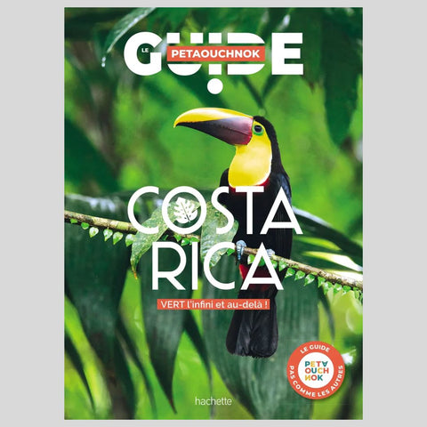 Guide Petaouchnok Costa Rica
