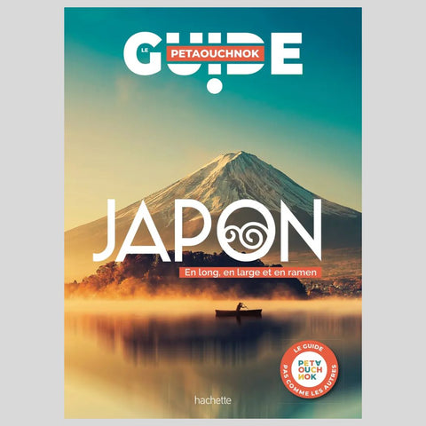 Guide Petaouchnok Japon