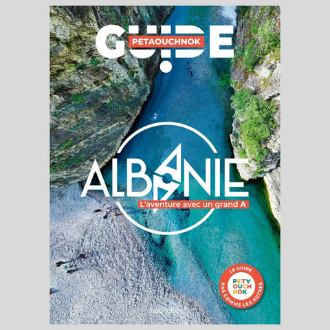 Guide Petaouchnok Albanie