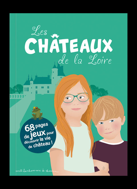 Les châteaux de la Loire