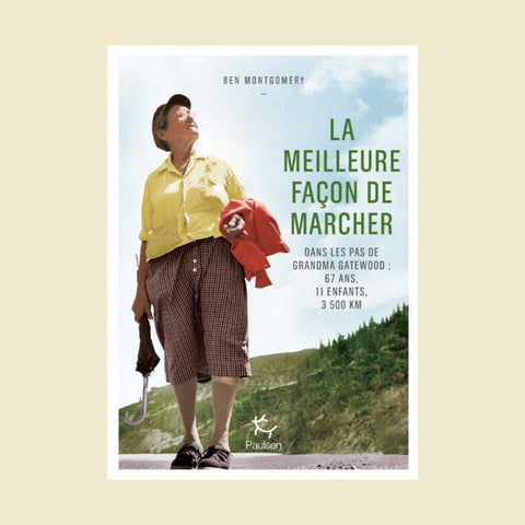 La meilleure façon de marcher